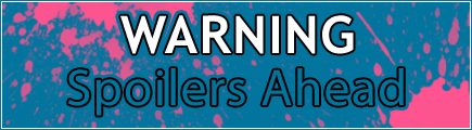 Warning: Spoilers Ahead